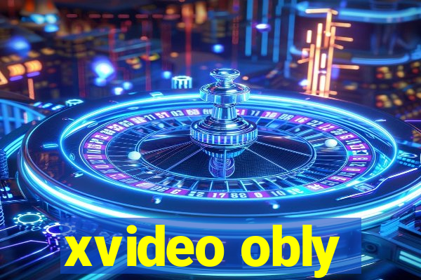 xvideo obly